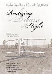 bokomslag Realizing the Dream of Flight: Biographical Essays in Honor of the Centennial of Flight, 1903-2003