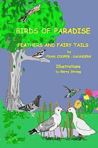 bokomslag Birds of Paradise - Feathers and Fairy Tails