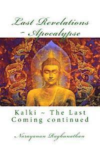 bokomslag Last Revelations Apocalypse: Kalki The Last Coming continued
