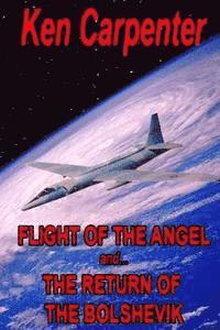 bokomslag Flight of the Angel and The Return of the Bolshevik