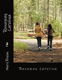 bokomslag Runaway Carolina