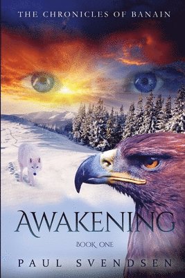 Awakening: The Chronicles of Banain 1