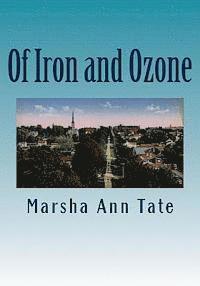 bokomslag Of Iron and Ozone: The History and Residents of the American Summer Colony in Cobourg, Ontario