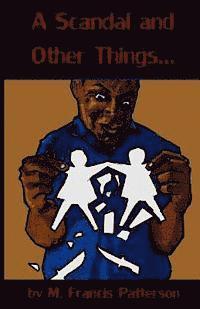 A Scandal and Other Things...