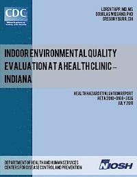 bokomslag Indoor Environmental Quality Evaluation at a Health Clinic - Indiana