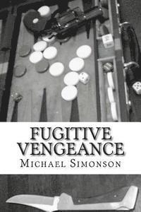 bokomslag Fugitive Vengeance
