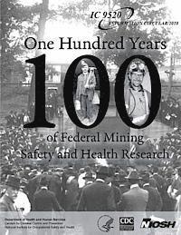 bokomslag One Hundred Years of Federal Mining Safety and Health Research