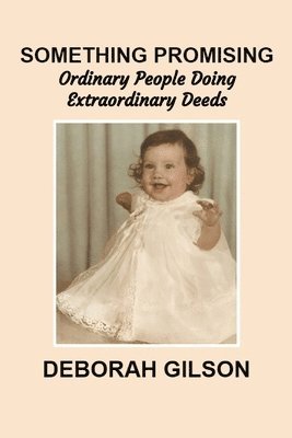 Deborah Gilson - Something Promising, Häftad