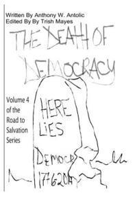 bokomslag The Death of Democracy