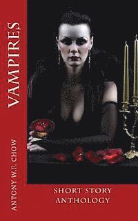 Vampires: Short Story Anthology 1