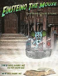 bokomslag Einsteino The Mouse: The Amazonia Stone