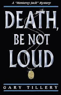 bokomslag Death, Be Not Loud