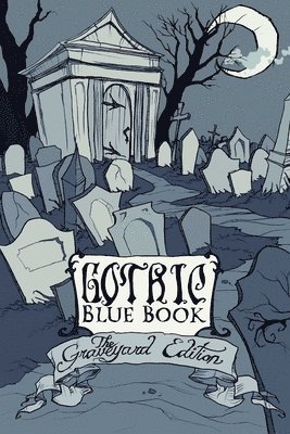 Meg Belviso, Die Booth, Melissa J Davies - Gothic Blue Book III, Häftad