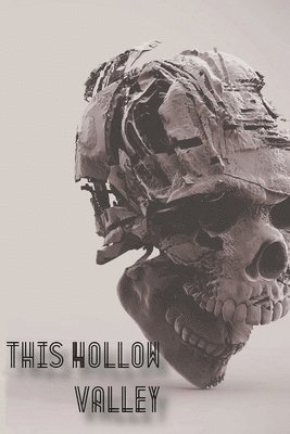 This Hollow Valley 1