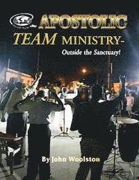 bokomslag Apostolic Team Ministry - Outside the Sanctuary