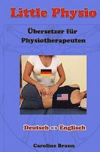 bokomslag Little Physio Deutsch - Englisch