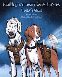 Mari Chastain - Doodlebug and Laser; Ghost Hunters: Trenton's Ghost, Häftad