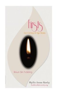 bokomslag Firsts, Our Coming of Age Stories