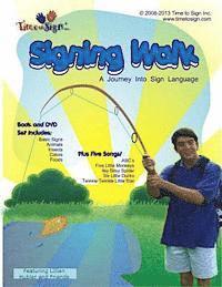 Signing Walk: A Journey Into Sign Language 1