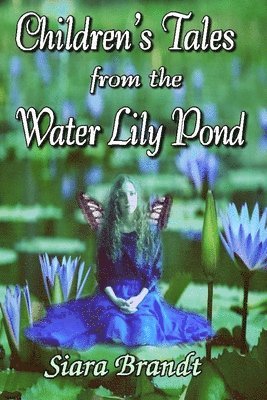 bokomslag Children's Tales from the Water Lily Pond