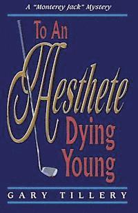 bokomslag To An Aesthete Dying Young