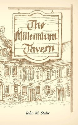 bokomslag The Millennium Tavern