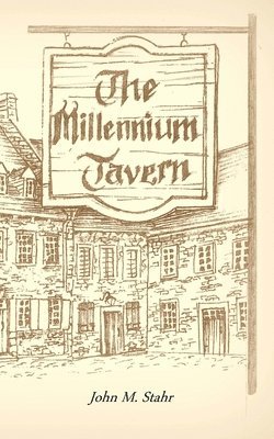 bokomslag The Millennium Tavern