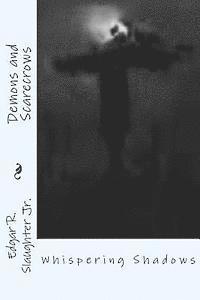 Edgar R. Slaughter Jr - Demons and Scarecrows, Häftad