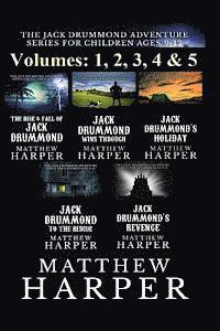 bokomslag The Jack Drummond Adventure Series: (Volumes 1, 2, 3, 4 & 5): Kids Books Ages 9-12