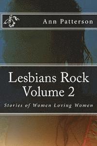 bokomslag Lesbians Rock Volume 2: Stories of Women Loving Women