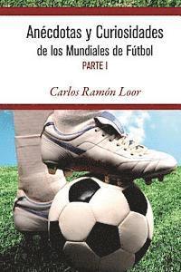 bokomslag Anécdotas y curiosidades de los mundiales de Fútbol