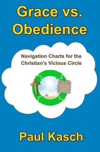 bokomslag Grace vs. Obedience