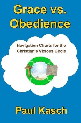 Grace vs. Obedience 1