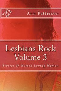 bokomslag Lesbians Rock Volume 3: Stories of Women Loving Women