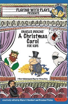 Charles Dickens' A Christmas Carol for Kids 1