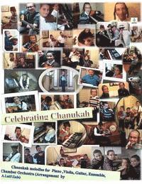 bokomslag Celebrating Chanukah: Chanukah melodies for piano, violin, guitar with ensemble