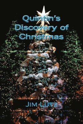 Quintin's Discovery of Christmas 1