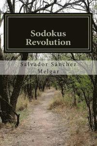 Salvador Sanchez Melgar - Sodokus revolution: Sodokus revolution, Häftad