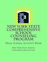 bokomslag New York State Comprehensive School Counseling Program: High School Activity Book