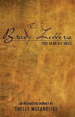 bokomslag The Brady Letters: You Hear His Voice