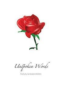 Sandradene T. Walters - Unspoken Words, Häftad