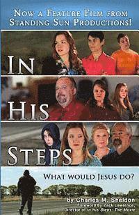 Charles M. Sheldon - In His Steps: Movie Tie-In Edition, Häftad