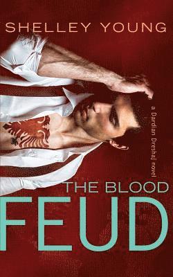 The Blood Feud: A Dardian Dreshaj Novel 1