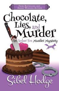 bokomslag Chocolate, Lies, and Murder (Amber Fox Mysteries book #4)