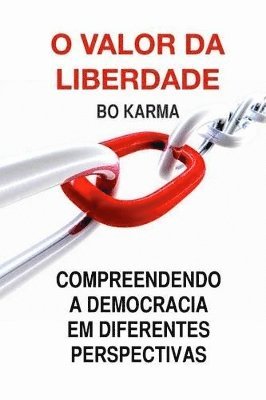 bokomslag O Valor da Liberdade