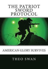 Theo Swan - The Patriot Sword Protocol: A Military Thriller, Häftad