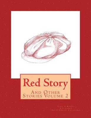 Red Story: And Other Stories Volume 2 1