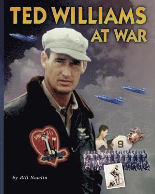 bokomslag Ted Williams At War