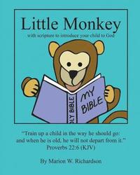 bokomslag Little Monkey: with scripture to introduce your child to God