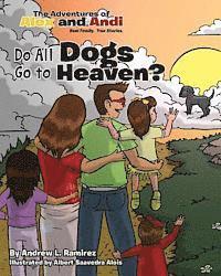 bokomslag Do All Dogs Go To Heaven?